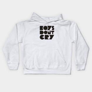 BOYS DON'T CRY Kids Hoodie
